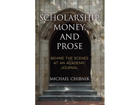 Scholarship, Money, and Prose: Behind the Scenes at an Academic Journal