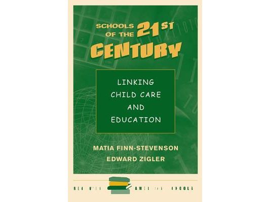 Schools Of The 21st Century: Linking Child Care And Education