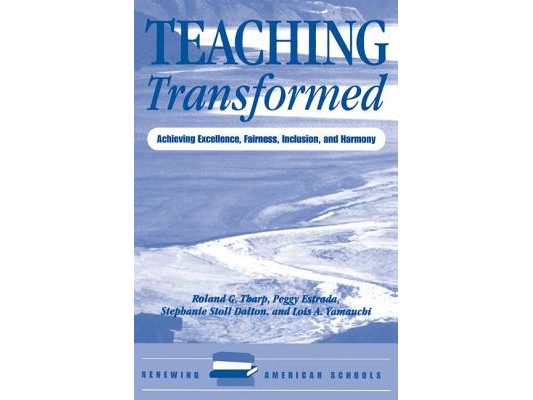 Teaching Transformed: Achieving Excellence, Fairness, Inclusion, And Harmony