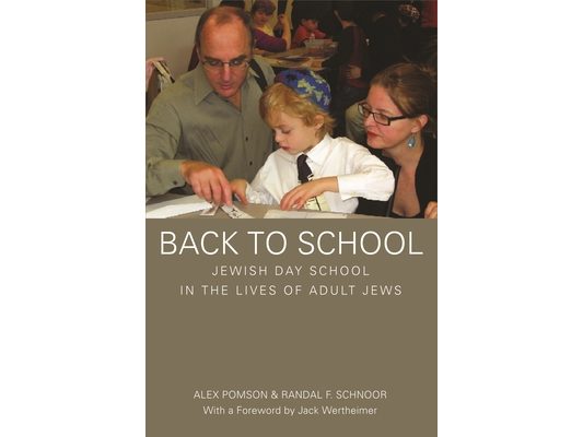Back to School: Jewish Day School in the Lives of Adult Jews