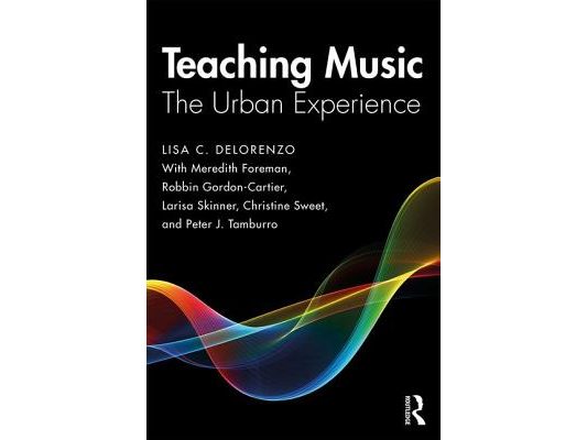 Teaching Music: The Urban Experience