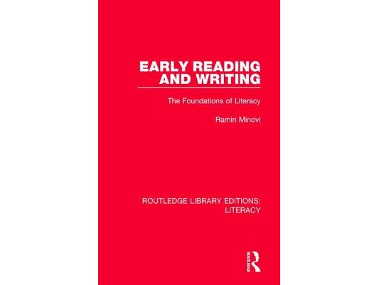 Early Reading and Writing: The Foundations of Literacy