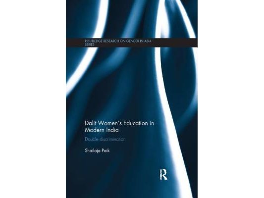 Dalit Women's Education in Modern India: Double Discrimination