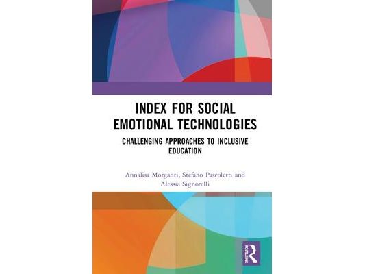 Index for Social Emotional Technologies: Challenging Approaches to Inclusive Education
