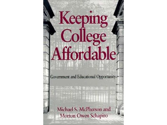 Keeping College Affordable: Government and Educational Opportunity