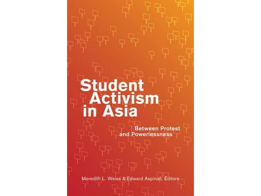 Student Activism in Asia: Between Protest and Powerlessness