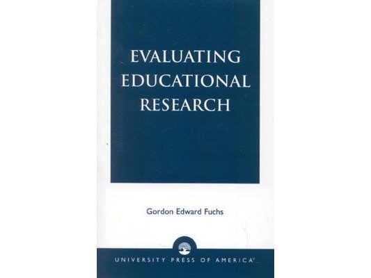 Evaluating Educational Research