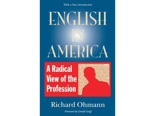 English in America: A Radical View of the Profession