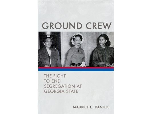 Ground Crew: The Fight to End Segregation at Georgia State