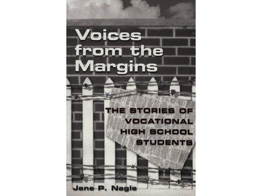 Voices from the Margins: The Stories of Vocational High School Students