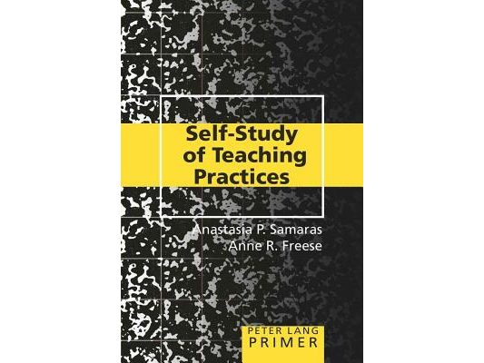 Self-Study of Teaching Practices Primer