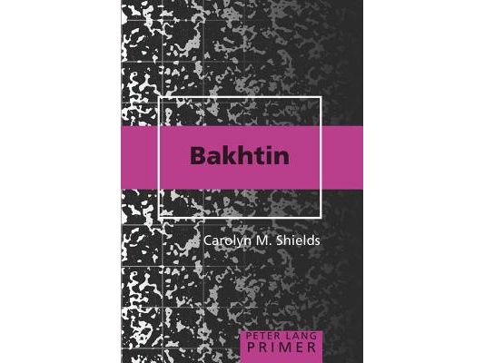 Bakhtin Primer