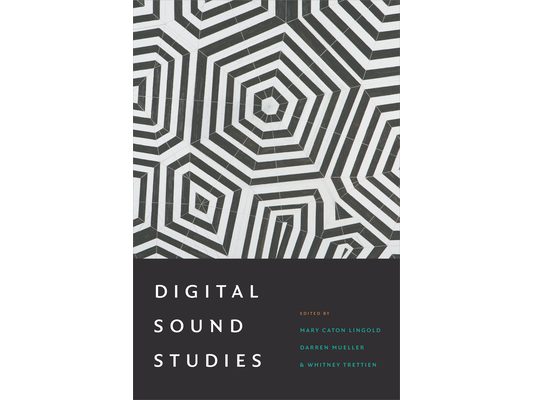 Digital Sound Studies