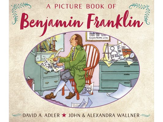 A Picture Book of Benjamin Franklin