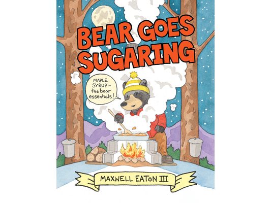 Bear Goes Sugaring
