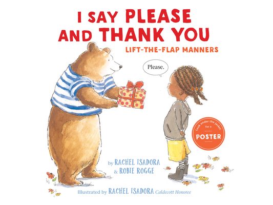 I Say Please and Thank You: Lift-The-Flap Manners