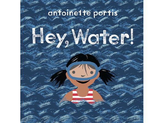 Hey, Water!
