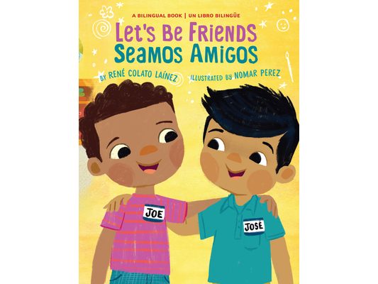 Let's Be Friends / Seamos Amigos: In English and Spanish / En Ingles Y Español