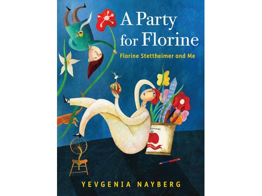 A Party for Florine: Florine Stettheimer and Me