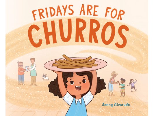 Fridays Are for Churros