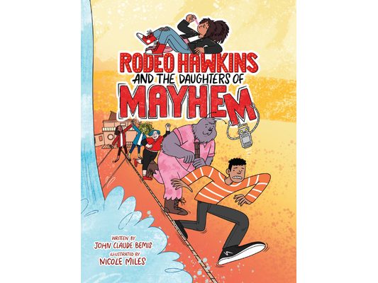 Rodeo Hawkins and the Daughters of Mayhem: A Graphic Novel