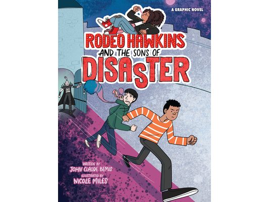 Rodeo Hawkins and the Sons of Disaster: A Graphic Novel