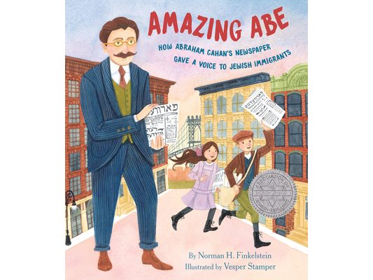 Amazing Abe: How Abraham Cahan's Newspaper Gave a Voice to Jewish Immigrants