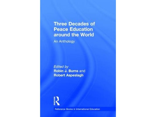 Three Decades of Peace Education around the World: An Anthology