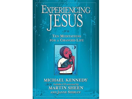 Experiencing Jesus Ten Meditations for a Changed Life [With CD]