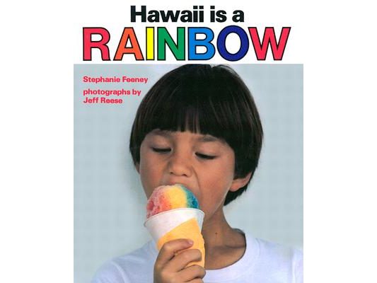Hawaii Is a Rainbow