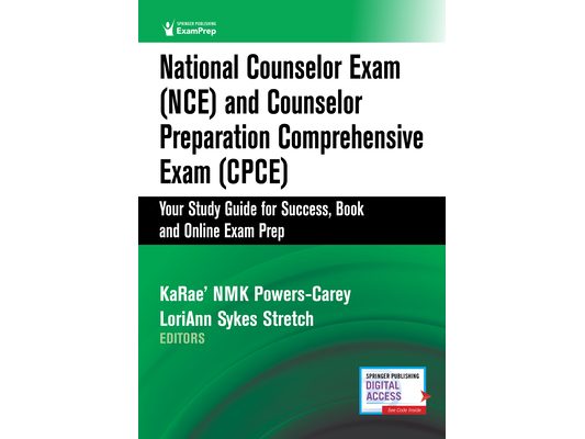 National Counselor Exam (Nce) and Counselor Preparation Comprehensive Exam (Cpce): Your Study Guide for Success, Book and Online Exam Prep