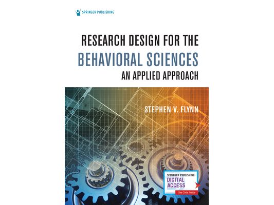 Research Design for the Behavioral Sciences: An Applied Approach