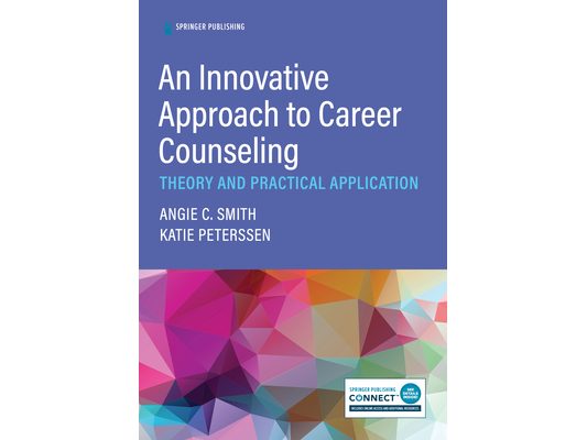 An Innovative Approach to Career Counseling: Theory and Practical Application
