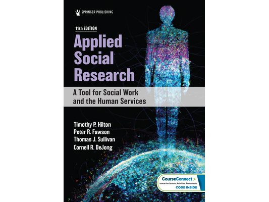 Applied Social Research: A Tool for Social Work and the Human Services