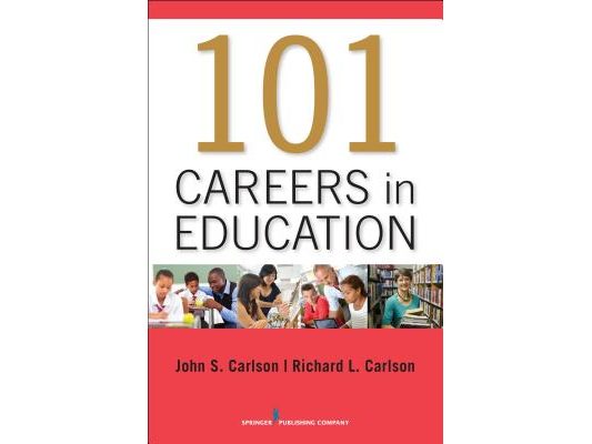 101 Careers in Education