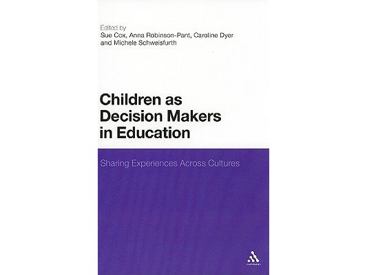 Children as Decision Makers in Education: Sharing Experiences Across Cultures