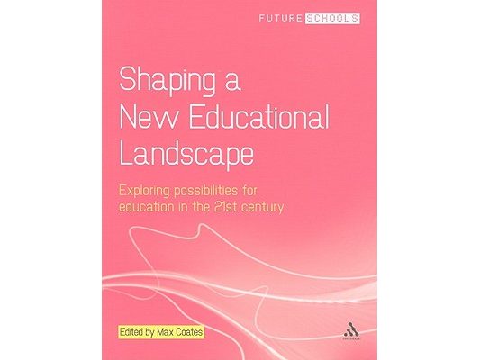 Shaping a New Educational Landscape: Exploring possibilities for education in the 21st century