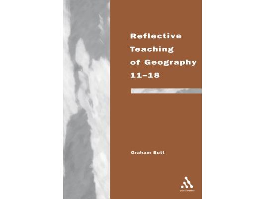Reflective Teaching of Geography 11-18