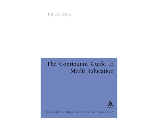 Continuum Guide to Media Education