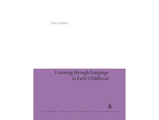 Learning Through Language in Early Childhood