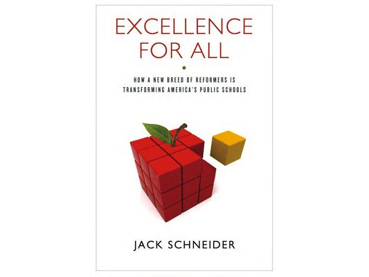 Excellence for All: How a New Breed of Reformers Is Transforming America's Public Schools