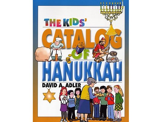 The Kids' Catalog of Hanukkah