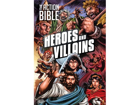 The Action Bible: Heroes and Villains