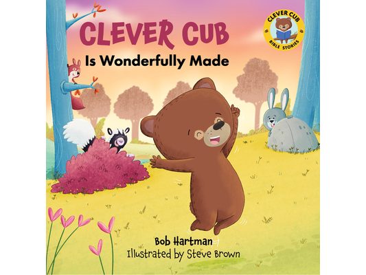 Clever Cub Is Wonderfully Made