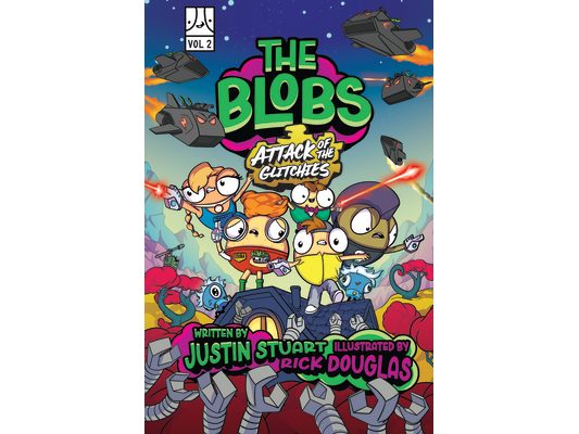 The Blobs: Vol Two: Attack of the Glitchies Humorous Graphic Novels for Kids - From Jstu