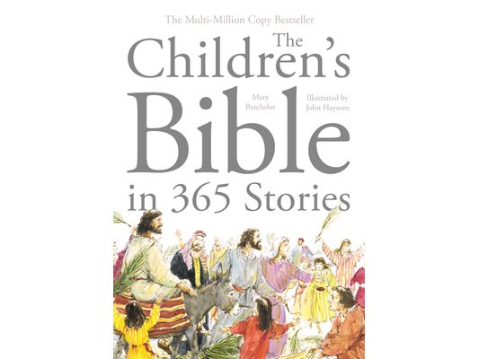 The Children's Bible in 365 Stories Bible Stories for Kids & Preschoolers