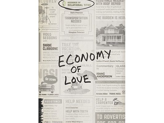Economy of Love, DVD + Book: Creating a Community of Enough [With DVD]