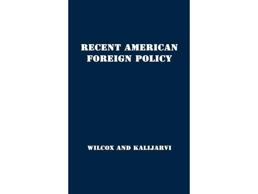 Recent American Foreign Policy: Basic Documents 1941-1951