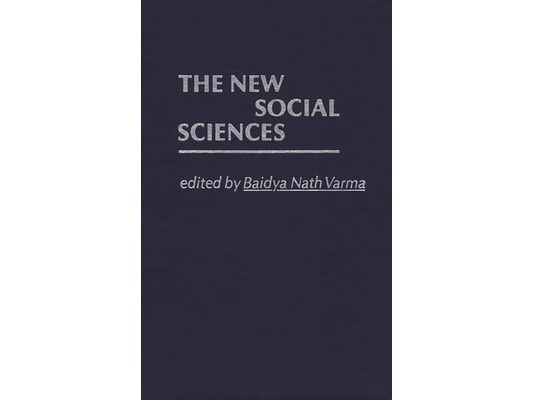 The New Social Sciences