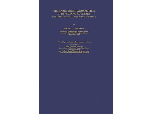 The Large International Firm in Developing Countries: The International Petroleum Industry